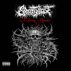 Sanity Lost : Festering Remains Sanity Lost : Festering Remains